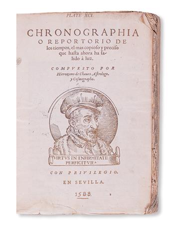 SCIENCE  CHAVES, JERÓNIMO DE. Chronographia o Reportorio de los Tiempos.  1588.  Lacks title and 3 other preliminary leaves.